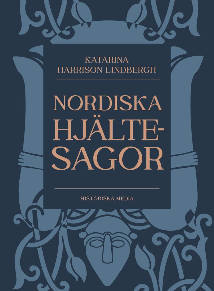 Katarina Harrison Lindbergh : Nordiska hjältesagor