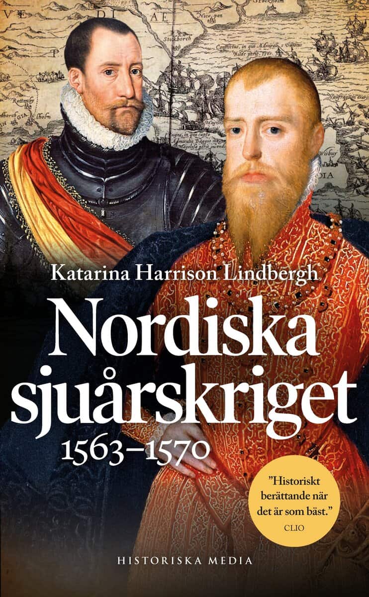 Katarina Harrison Lindbergh : Nordiska sjuårskriget 1563-1570