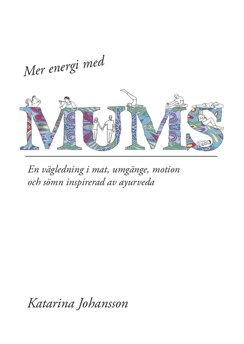Katarina Johansson : Mer energi med MUMS