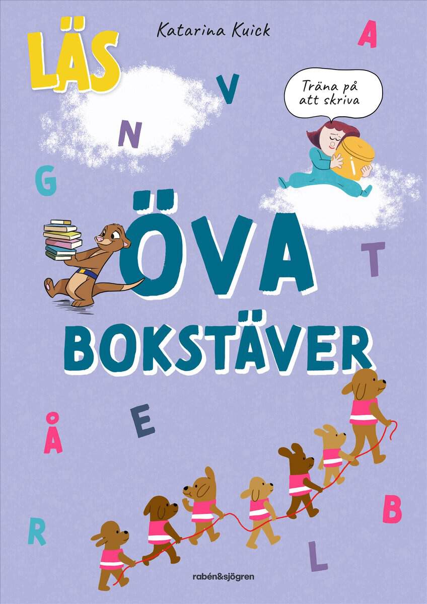 Katarina Kuick : Läs : öva bokstäver