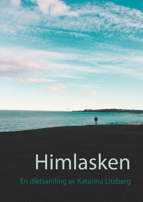 Katarina Litzberg : Himlasken : en diktsamling