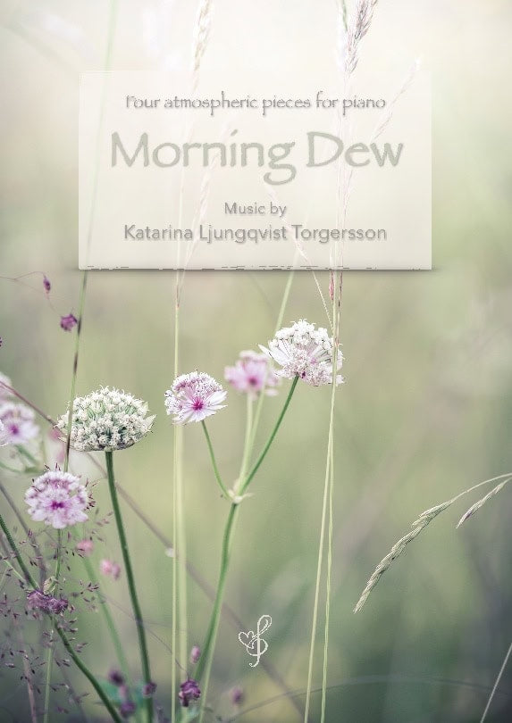 Katarina Ljungqvist Torgersson : Morning dew