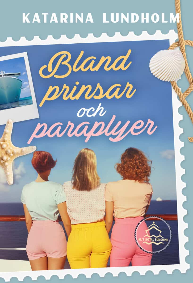 Katarina Lundholm : Bland prinsar och paraplyer