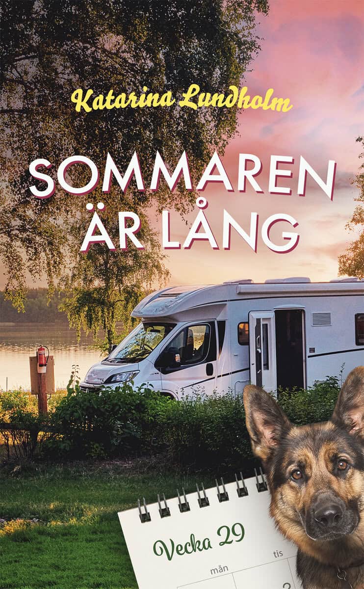 Katarina Lundholm : Sommaren är lång