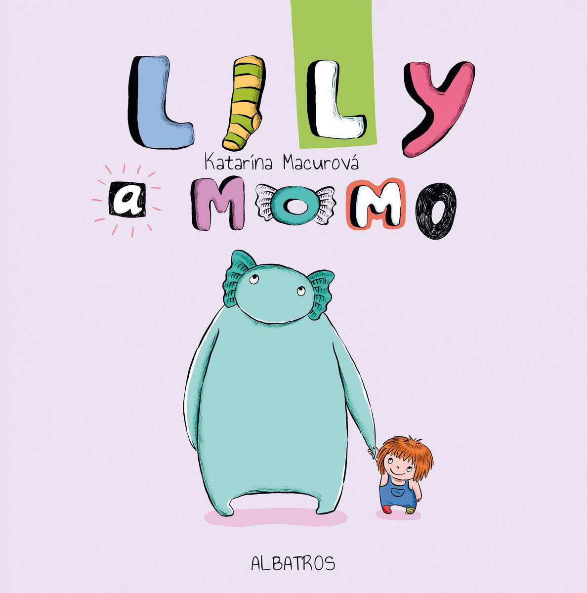 Katarína Macurová : Lily a Momo