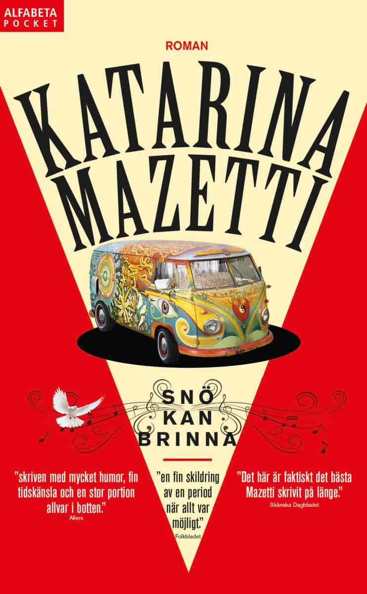 Katarina Mazetti : Snö kan brinna