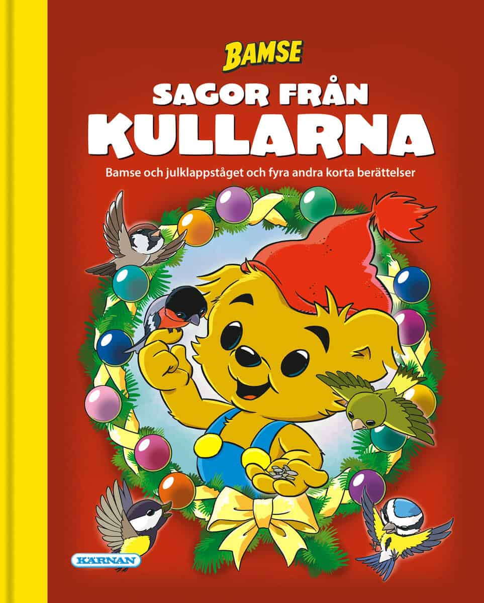 Katarina Oldenburg : Bamse: Sagor från Kullarna, volym 2