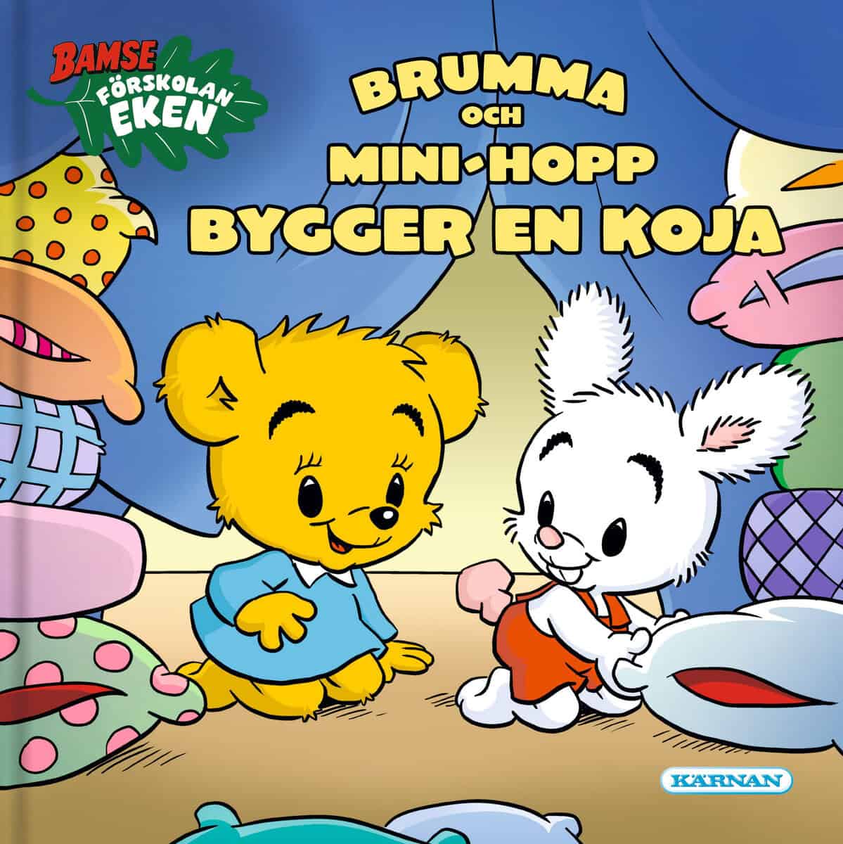Katarina Oldenburg : Brumma och Mini-Hopp bygger en koja