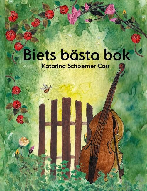 Katarina Schoerner Carr : Biets bästa bok