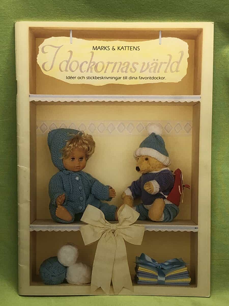Katarina Segerbrand : I dockornas värld - Idéer och stickbeskrivningar till dina favoritdockor.