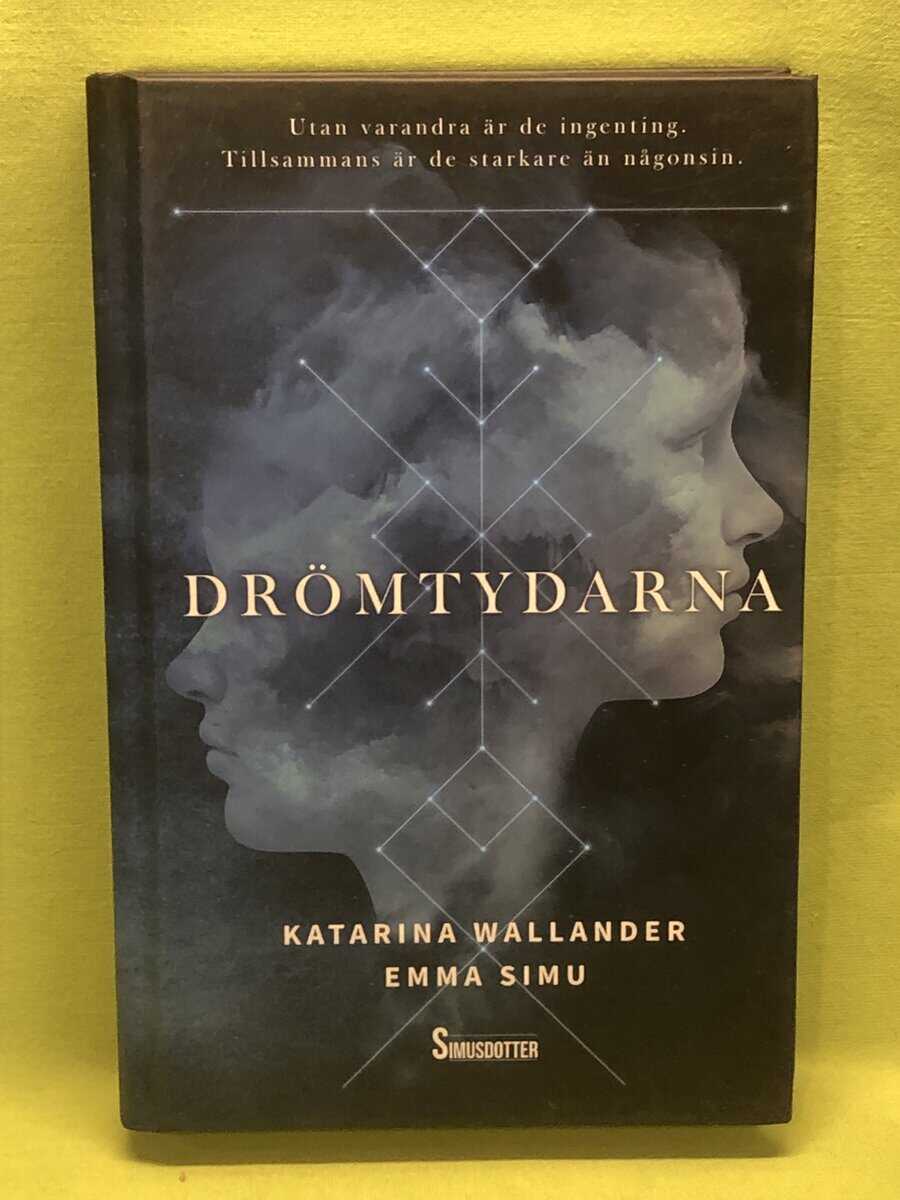 Wallander, Katarina, Simu, Emma : Drömtydarna