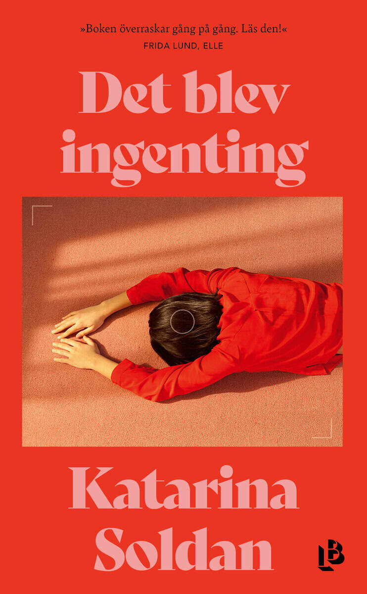 Katarina Soldan : Det blev ingenting
