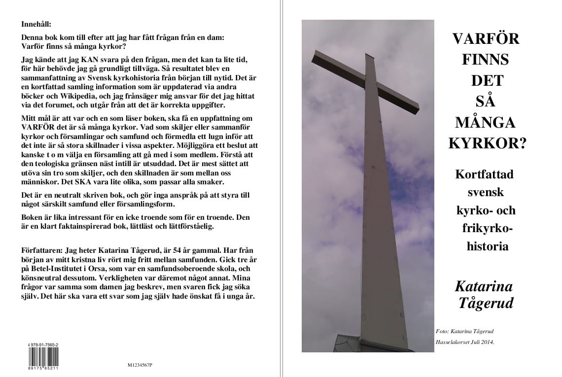 Katarina Tågerud : Varför finns det så många kyrkor? : kortfattad svensk kyrko- och frikyrkohistoria