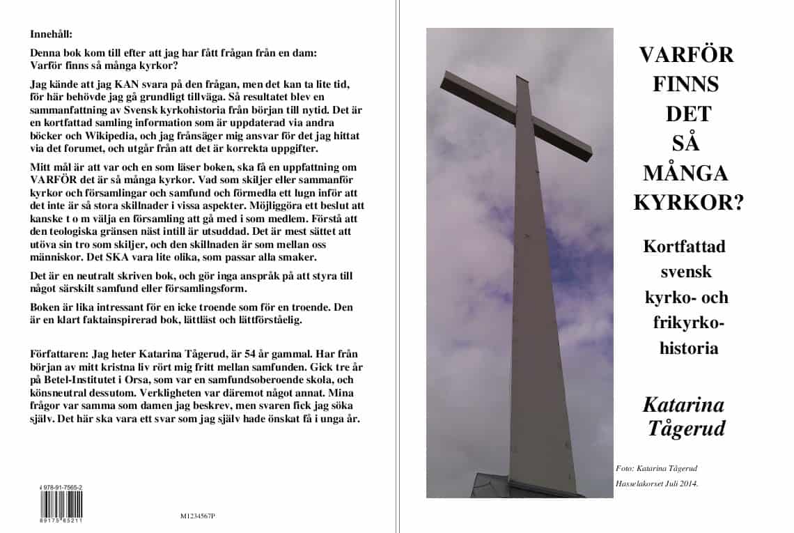 Katarina Tågerud : Varför finns det så många kyrkor? : kortfattad svensk kyrko- och frikyrkohistoria