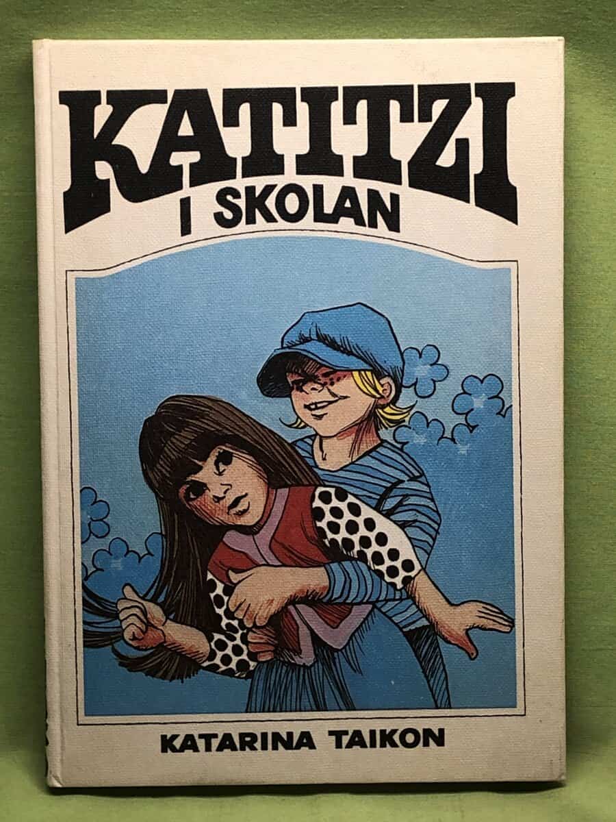 Katarina Taikon : Katitzi i skolan
