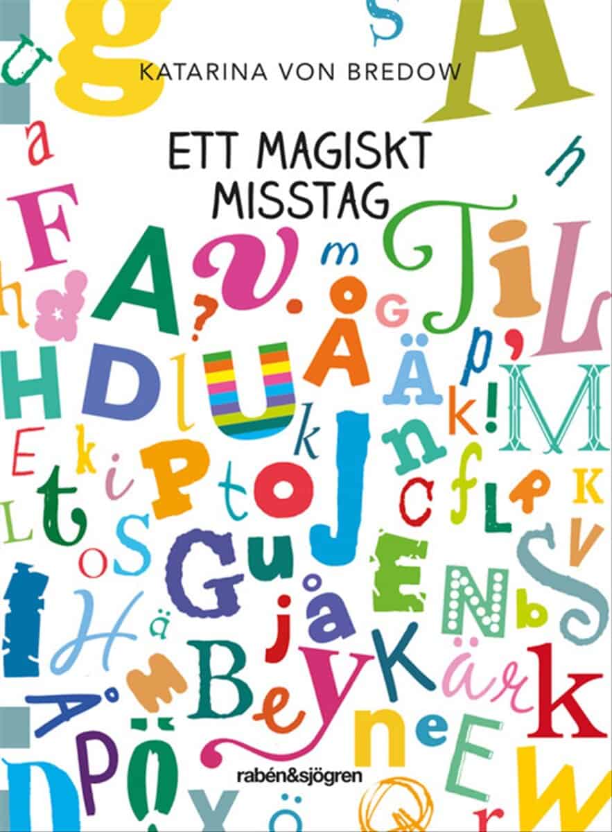 Katarina von Bredow : Ett magiskt misstag