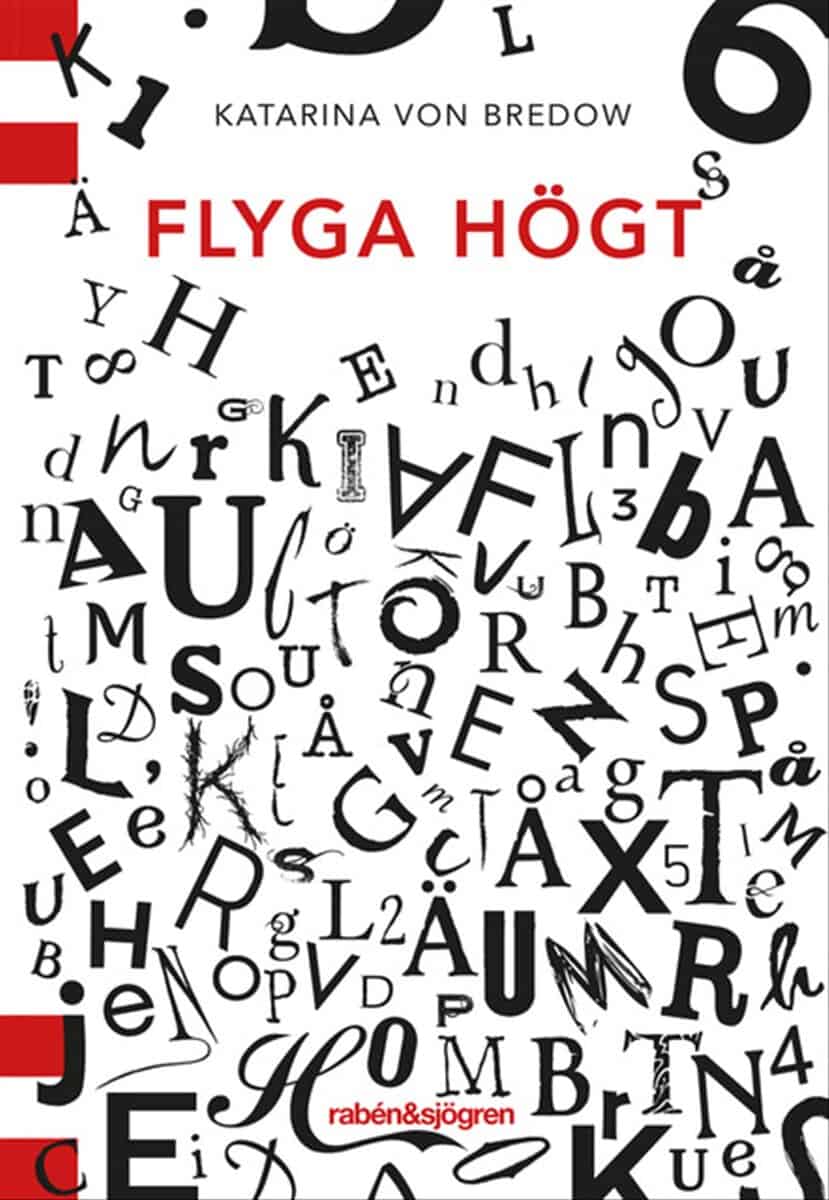 Katarina von Bredow : Flyga högt
