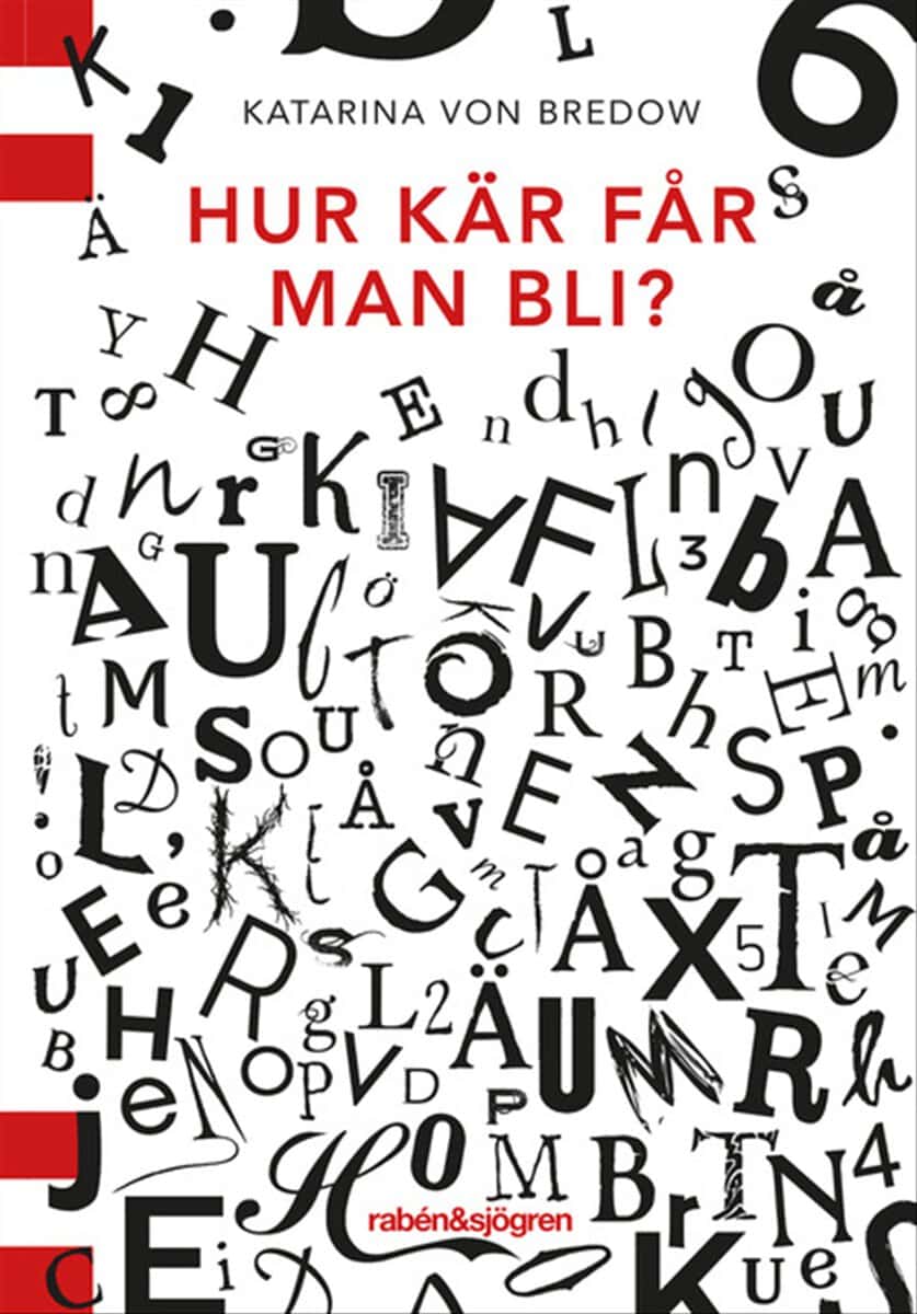 Katarina von Bredow : Hur kär får man bli?
