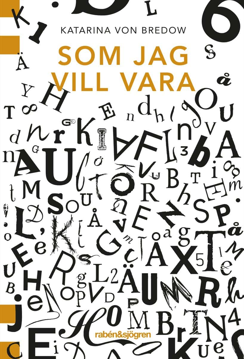 Katarina von Bredow : Som jag vill vara