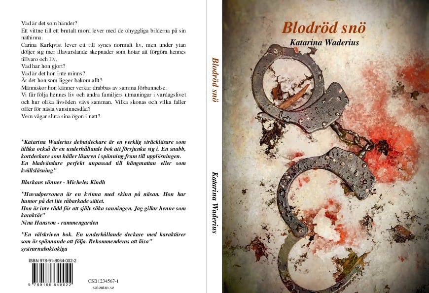 Katarina Waderius : Blodröd snö