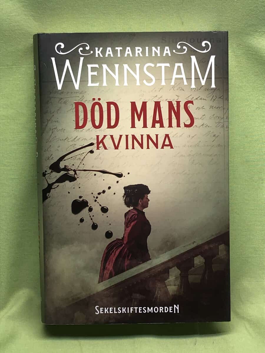 Katarina Wennstam : Död mans kvinna
