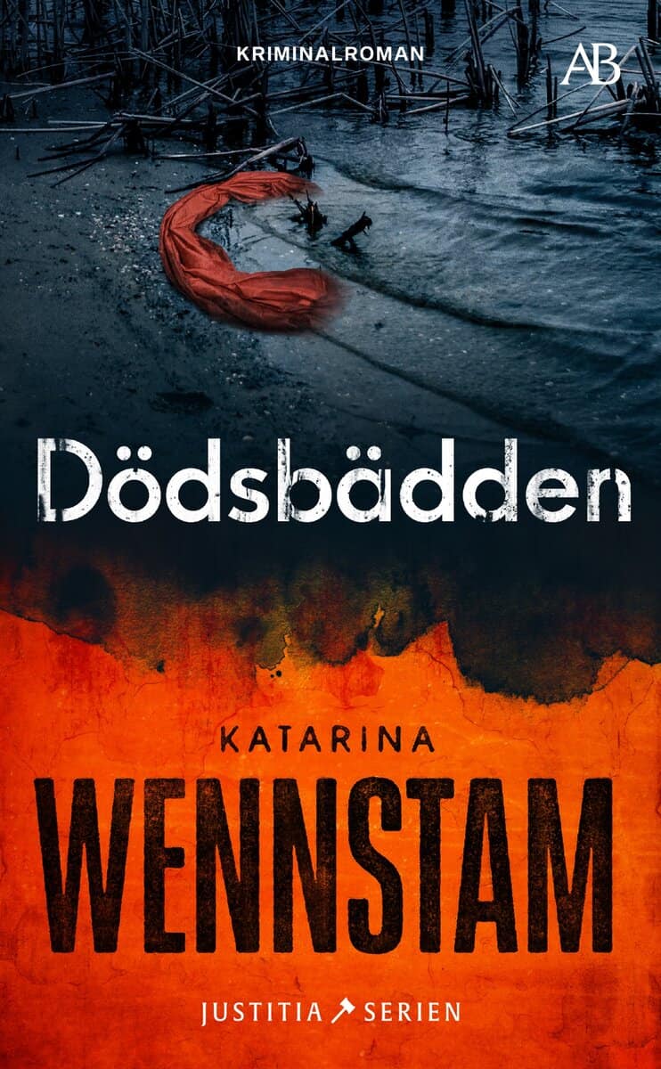 Katarina Wennstam : Dödsbädden