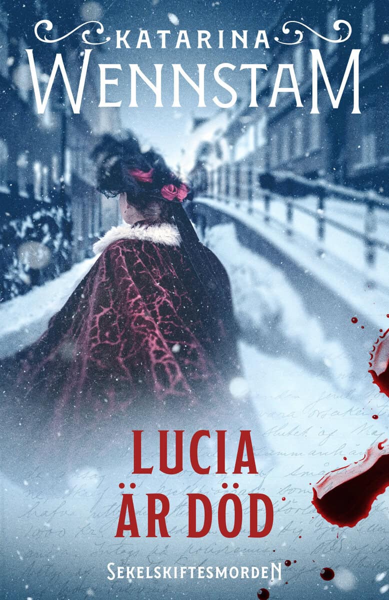 Katarina Wennstam : Lucia är död
