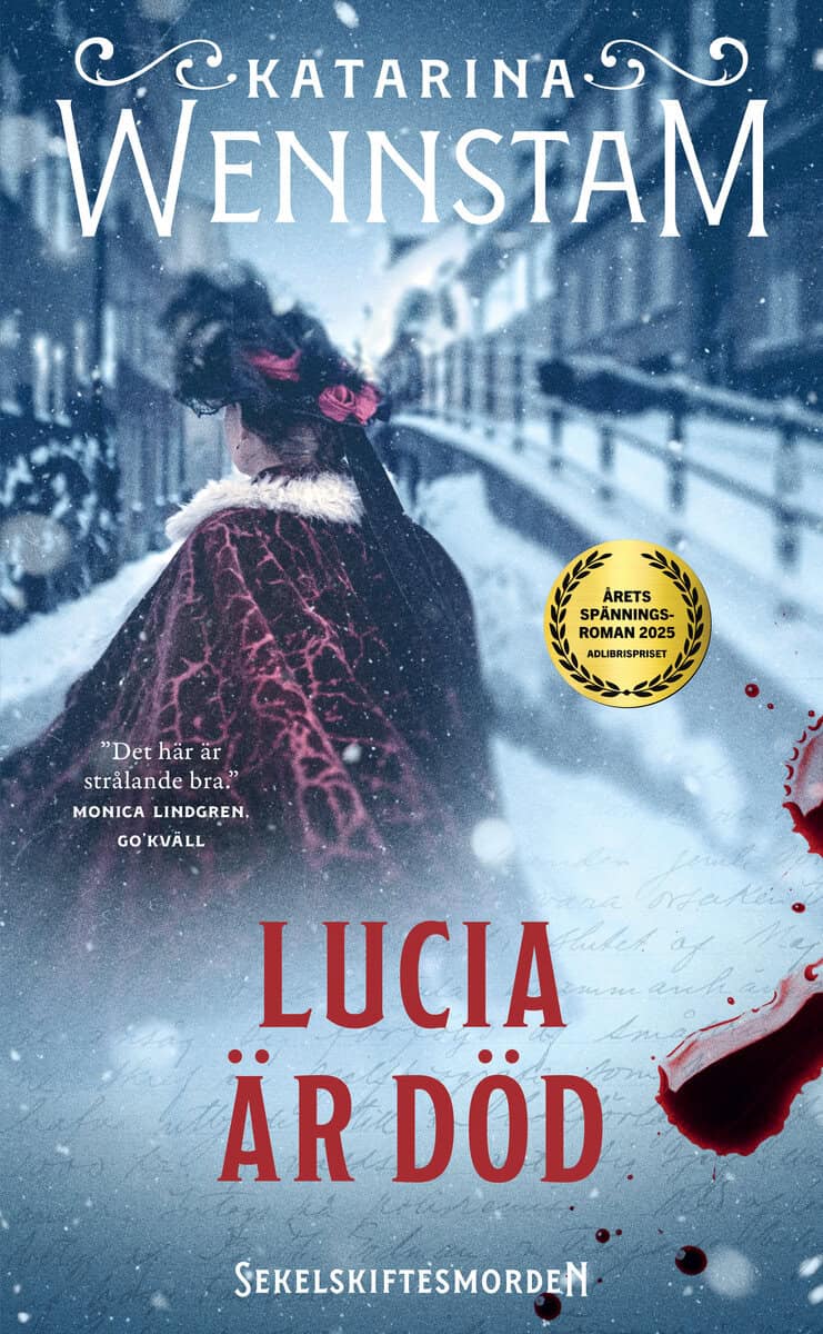 Wennstam, Katarina | LUCIA ÄR DÖD