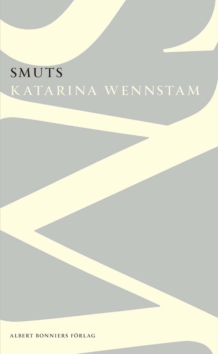Katarina Wennstam : Smuts