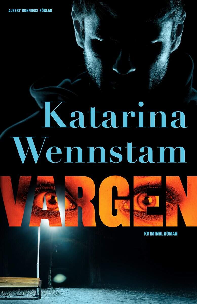 Katarina Wennstam : Vargen