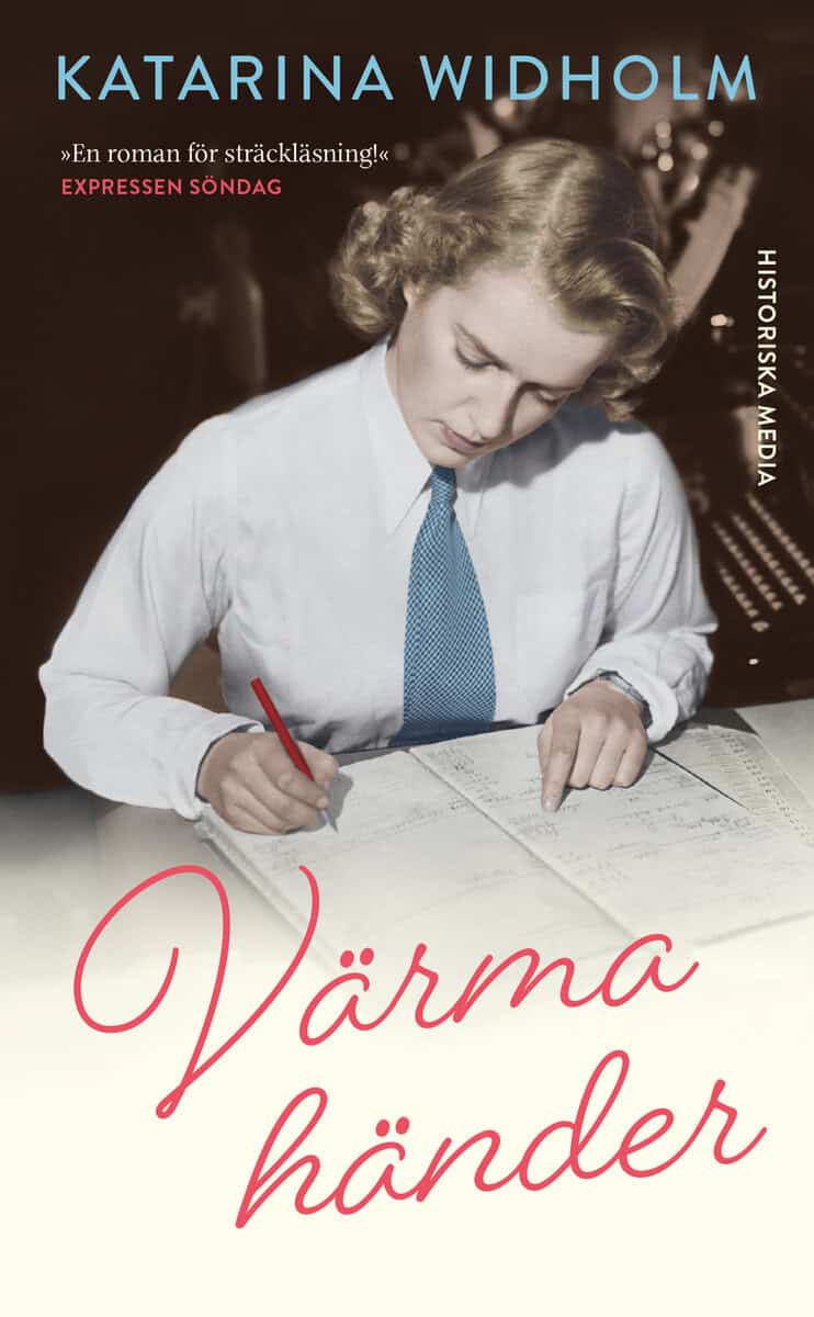 Katarina Widholm : Värma händer