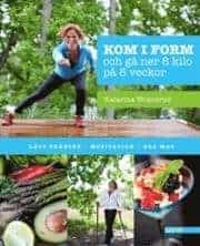 Katarina Woxnerud : Kom i form