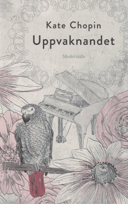 Kate Chopin : Uppvaknandet