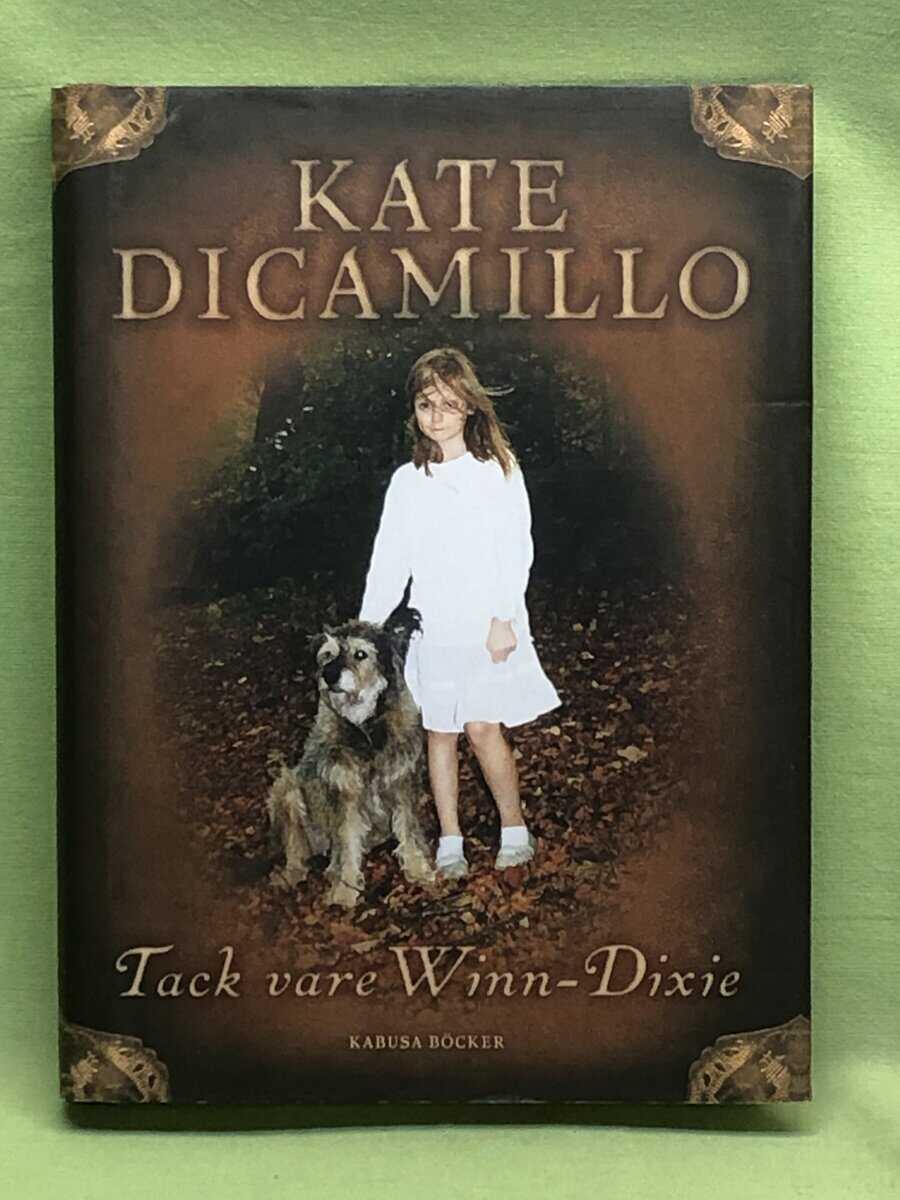 Kate Diccamillo : Tack vare Winn-Dixie