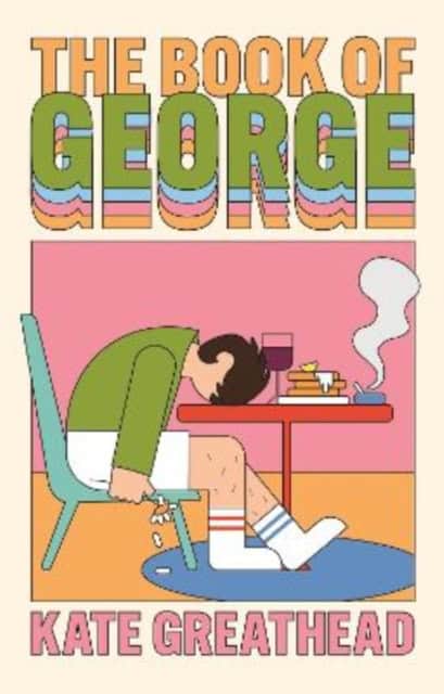 Kate Greathead : The Book of George