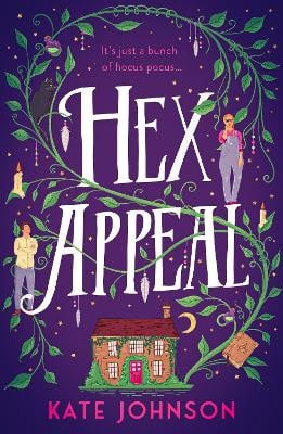Kate Johnson : Hex Appeal