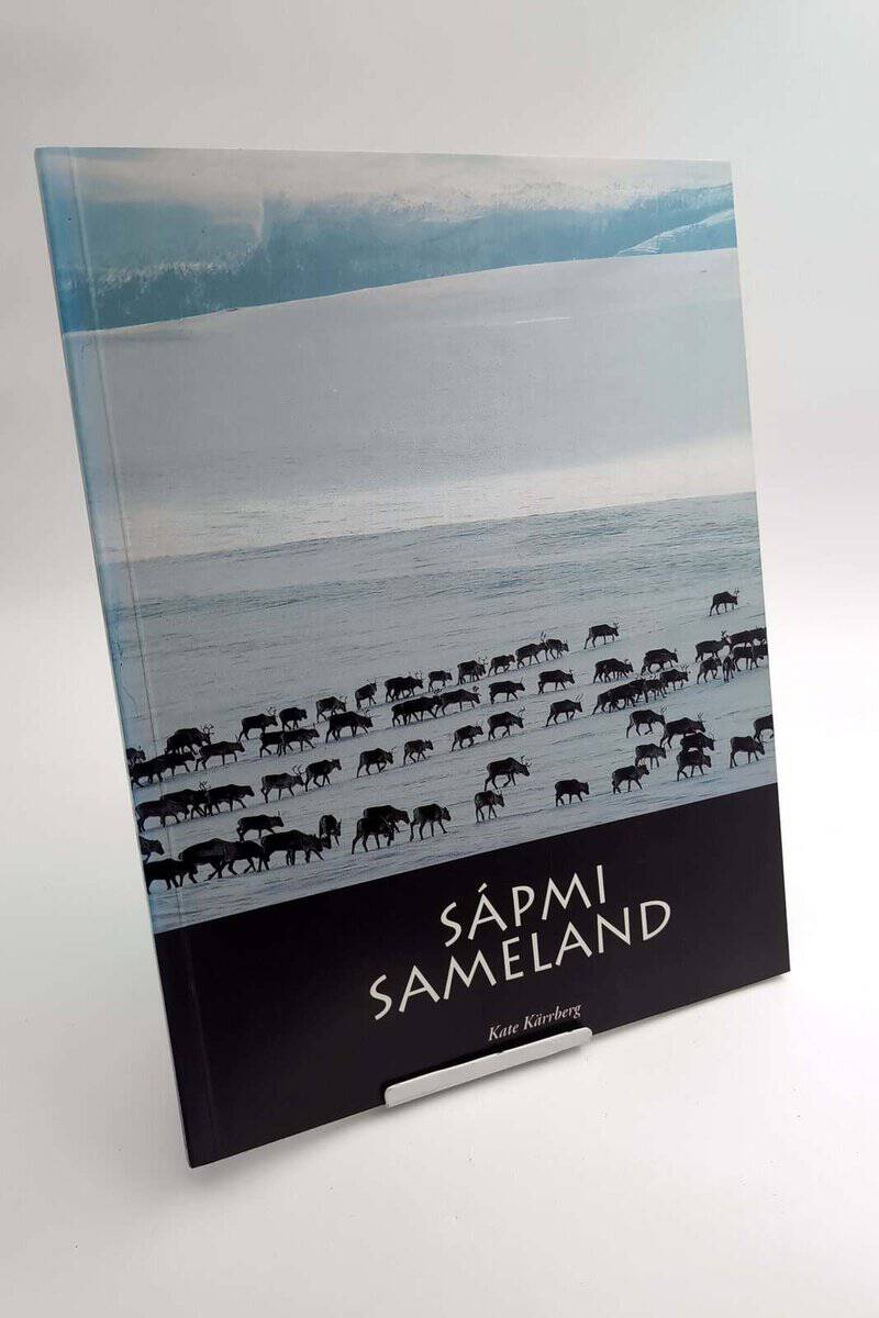 Kate Kärrberg : Saṕmi Sameland