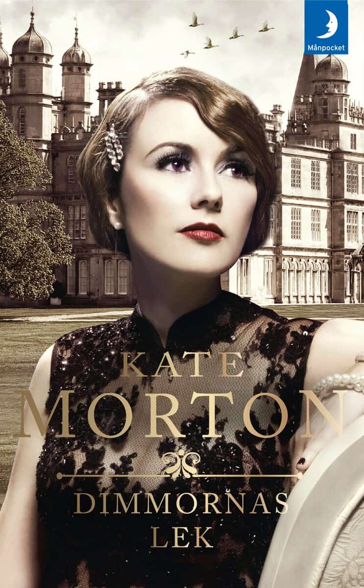 Kate Morton : Dimmornas lek