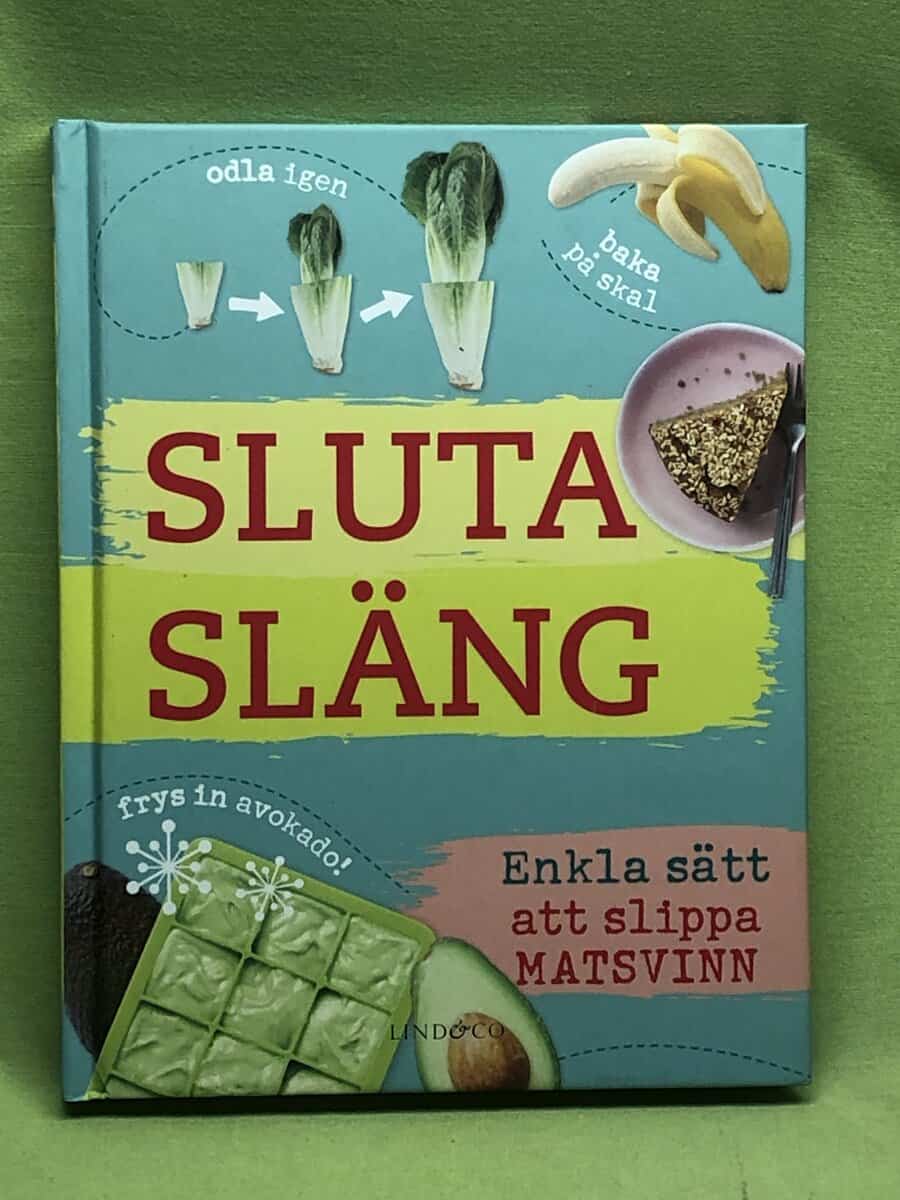 Turner, Kate, O´Rourke-Jones, Ruth : Sluta släng