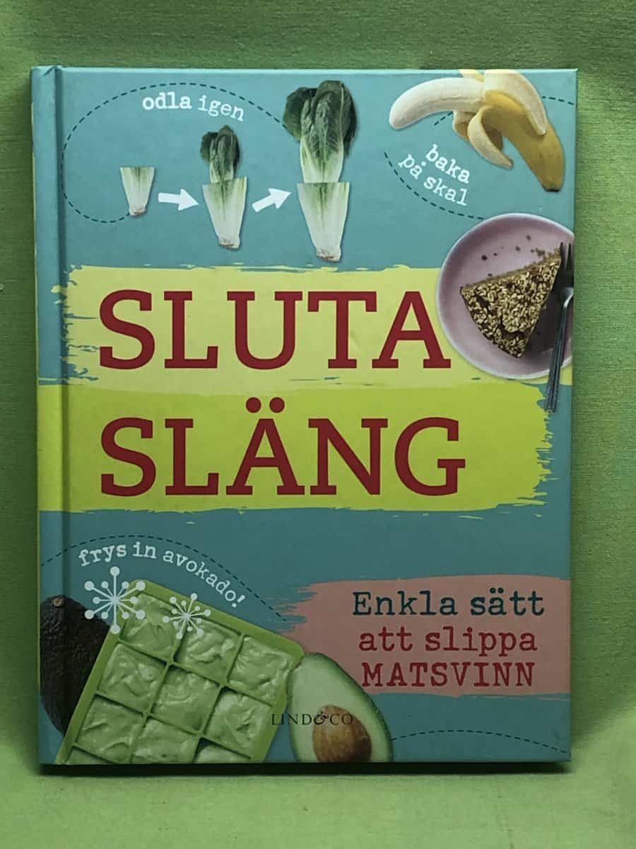 Turner, Kate, O´Rourke-Jones, Ruth : Sluta släng