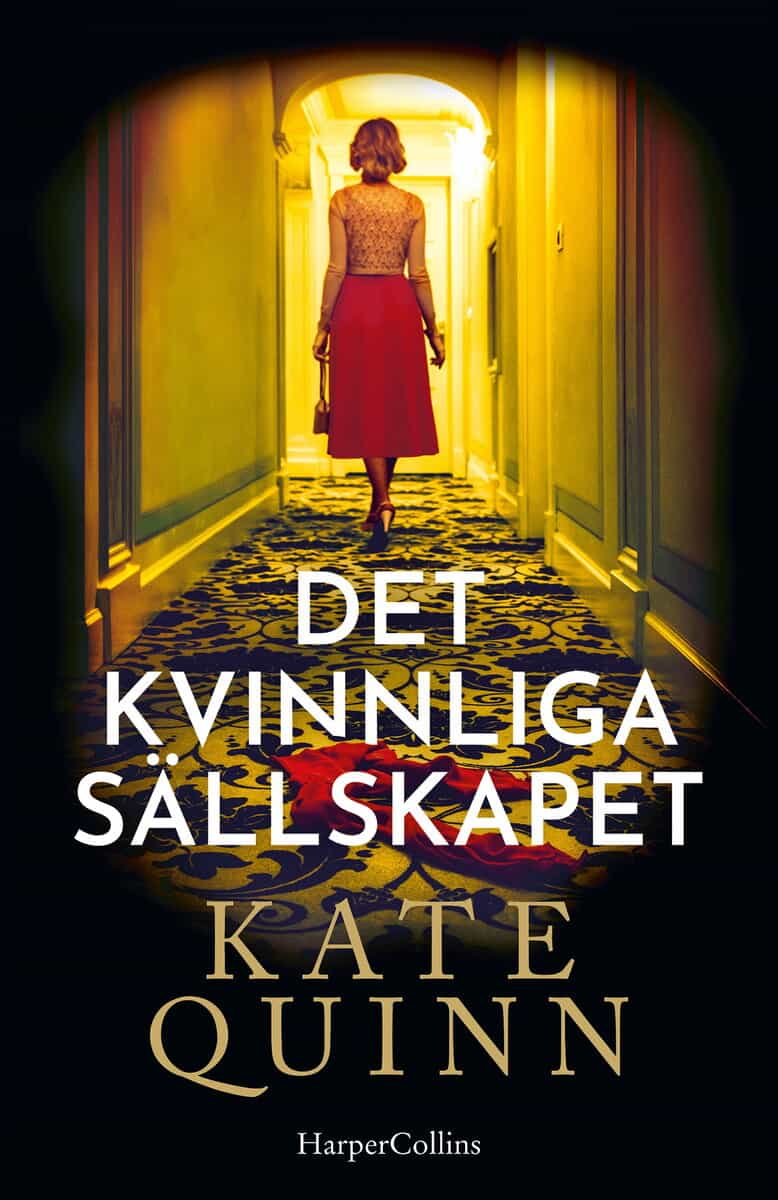 Kate Quinn : Det kvinnliga sällskapet