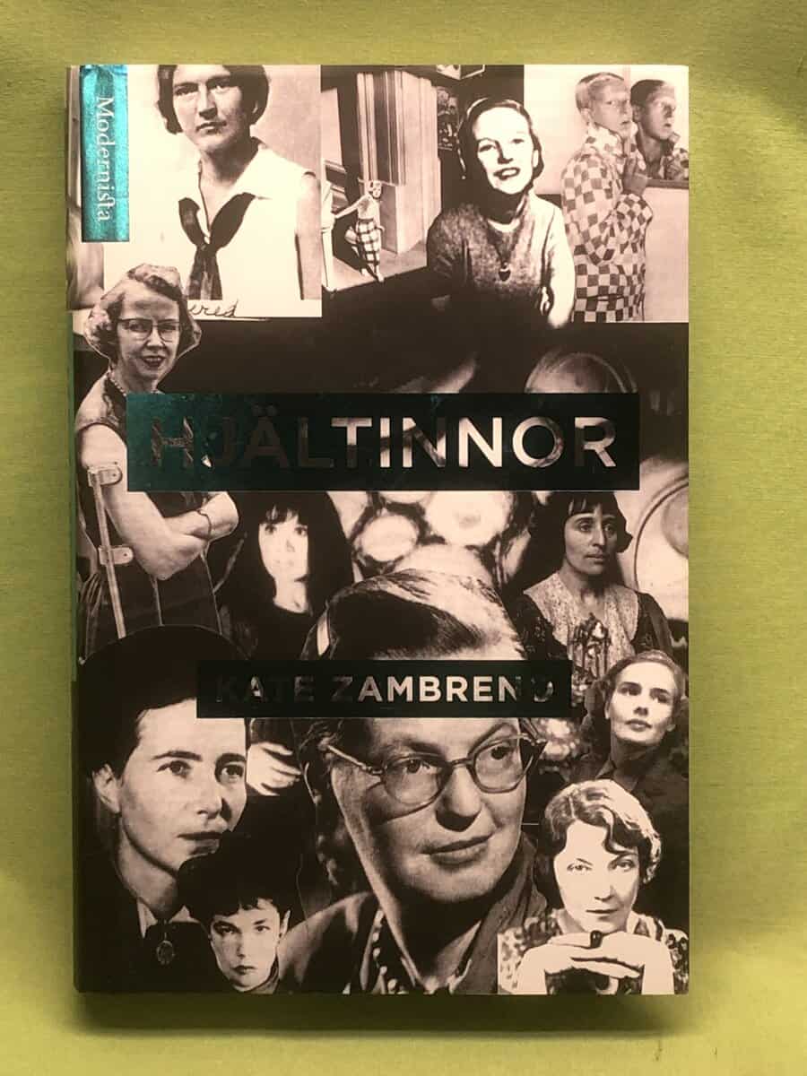 Kate Zambreno : Hjältinnor