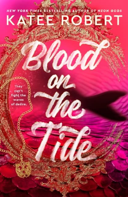 Katee Robert : Blood on the Tide