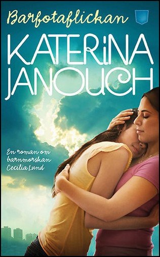 Katerina Janouch : Barfotaflickan