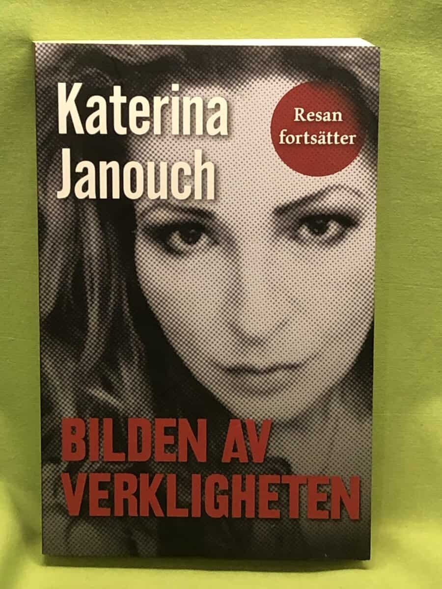 Katerina Janouch : Bilden av verkligheten