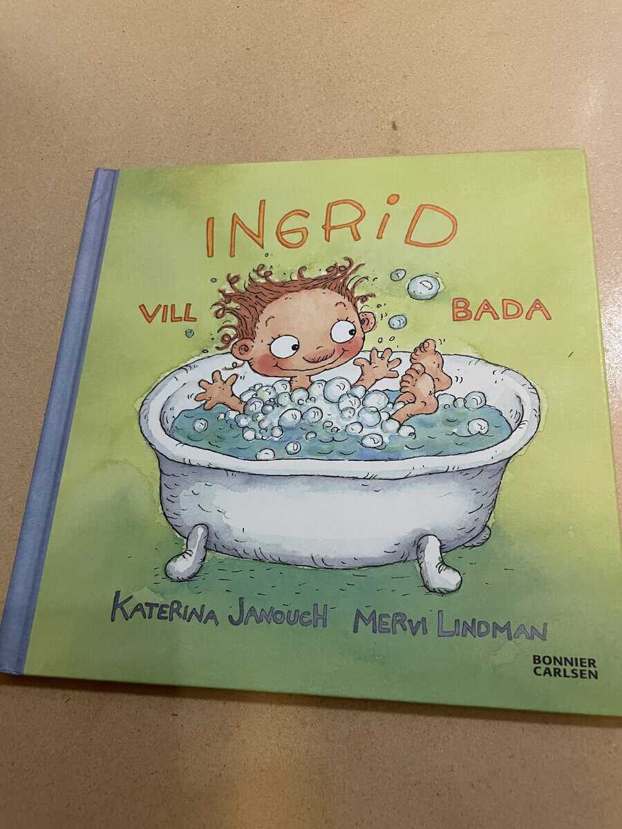 Katerina Janouch : Ingrid vill bada