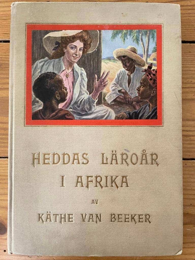 Käthe van Beeker : Heddas läroår i Afrika
