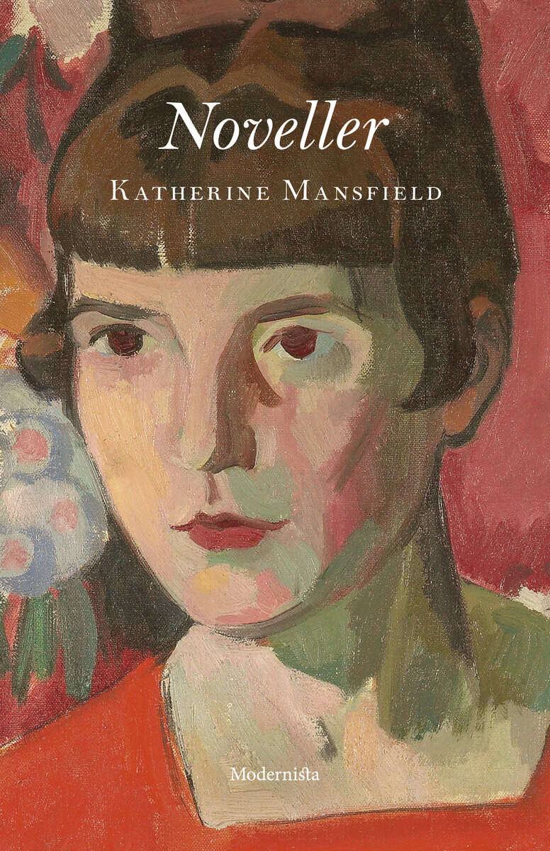 Katherine Mansfield : Noveller