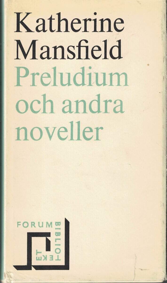 Katherine Mansfield : Preludium och andra noveller