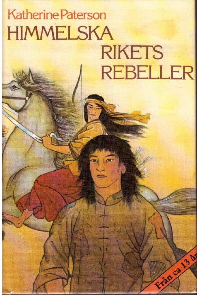 Katherine Paterson : Himmelska rikets rebeller
